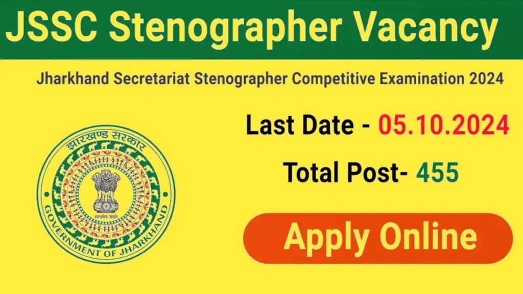 Jharkhand Sachivalaya JSSC Stenographer Recruitment